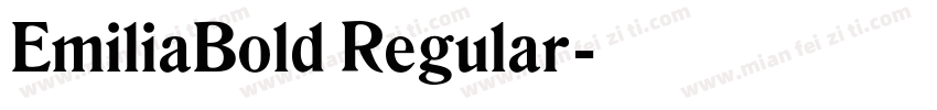 EmiliaBold Regular字体转换